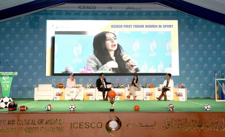  افتتاح منتدى الإيسيسكو الأول في المغرب تحت عنوان “المرأة في الرياضة”